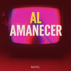 Al Amanecer (Nayel)