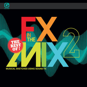 FX In The Mix 2 (Explicit)