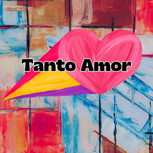 Tanto Amor