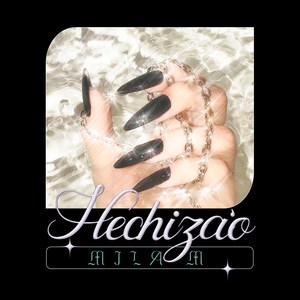 Hechizao (Explicit)