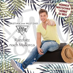 Ratzfatz nach Mallorca (Hüma DJ Mix)