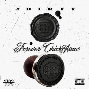 Forever ChickAsaw (38851) [Explicit]