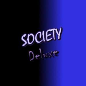 Society (Feeling Down) (feat. Ocramavi) [Deluxe Remix]