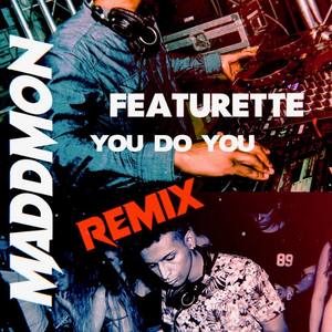 You Do You - (Remix)