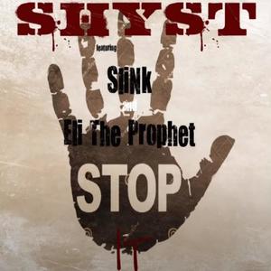 Stop It(feat. Slink & Eli The Prophet) (Explicit)