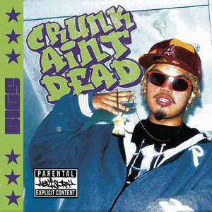 CRUNK AIN'T DEAD (Explicit)