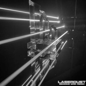 Laserdust (Bending Grid Remix)