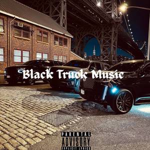 Black Truck Music (Explicit)