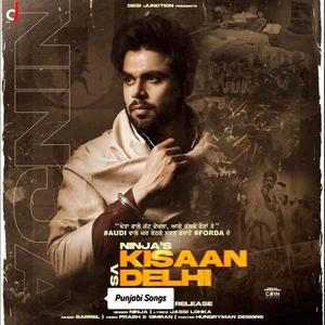 Kisaan vs Delhi(feat. Ninja)