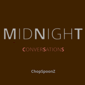 Mid Night Conversations (Explicit)