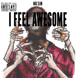 I Feel Awesome (Explicit)