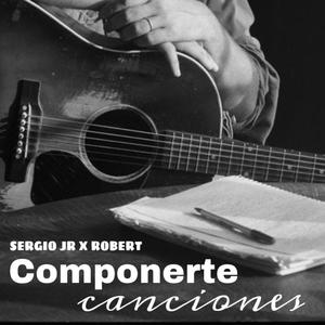 Componerte canciones (feat. Robert)