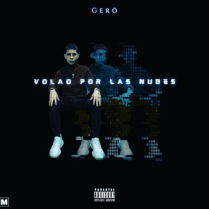 Volao' Por Las Nubes (Explicit)