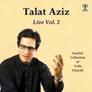 Talat Aziz - Barsaat Ki Bheegi Ratoon Mein