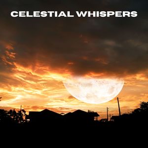 Celestial Whispers