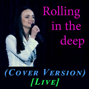 Rolling in the Deep (Cover Version) [Live]