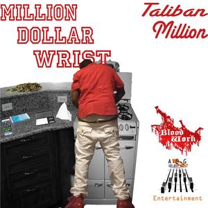 Million Dollar Wrist