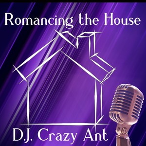 Romancing the House