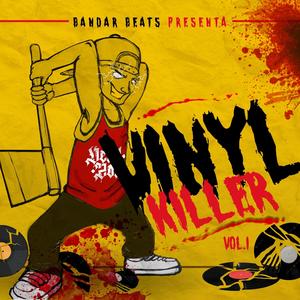 Vinyl Killer (Explicit)