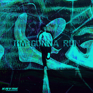 I'm Gonna Run