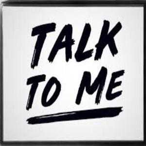 T A L K T O M E (Explicit)