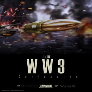 WW3 (feat. Cailoading) (Explicit)