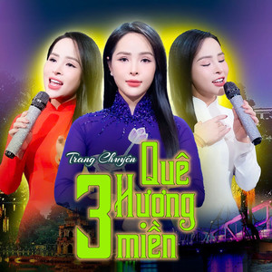 Quê Hương 3 Miền