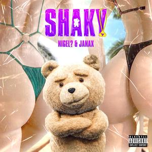 shaky (feat. Janax) [Explicit]