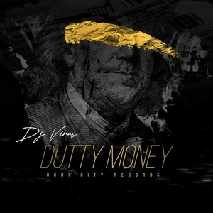 Dutty Money
