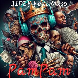 PamPam (feat. Muso) (Explicit)