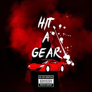 Hit a Gear (Explicit)