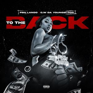 To The Back (Explicit)