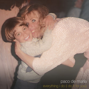 Everything I Do (I Do It for You)