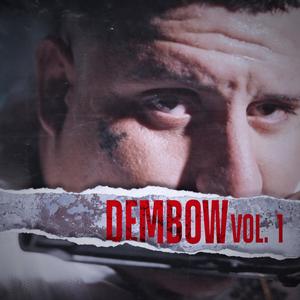 Dembow, Vol. 1 (Explicit)