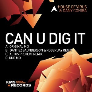 Can U Dig It (Dantiez Saunderson & Roger Jay Extended Remix)