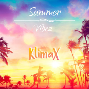 Summer Vibez - EP (Explicit)