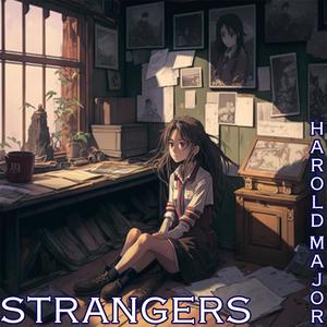 STRANGERS (Explicit)