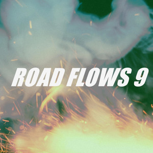 ROAD FLOWS 9