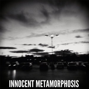 Innocent Metamorphosis