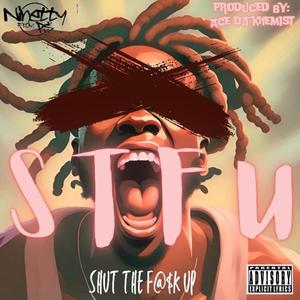 STFU (OMG) (Explicit)