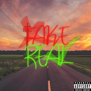 FAKE REAL (Explicit)