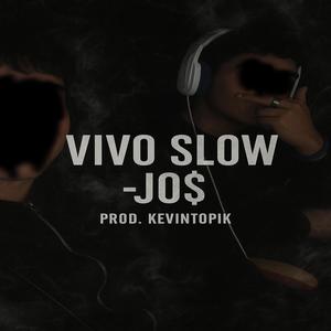 VIVO SLOW (feat. Jo$) (En vivo)