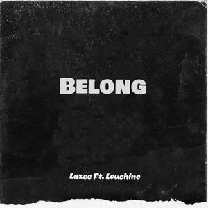 Belong (Explicit)