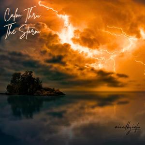 Calm Thru The Storm