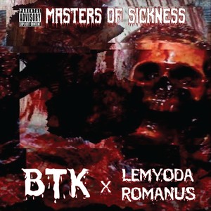 Masters of Sickness (Explicit)