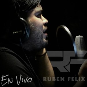 Ruben Felix (En Vivo) 2022