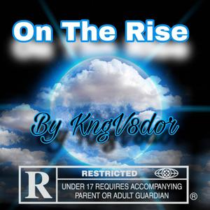 On The Rise (Radio Edit) [Explicit]