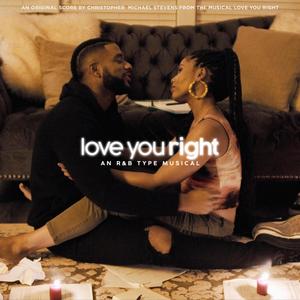 Love You Right End Credits(feat. Donald C. Stevens Jr. & Marcus Myers)