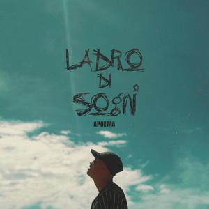 Ladro di sogni (Explicit)