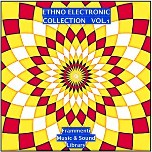 Ethno Electronic Music Collection, Vol. 1